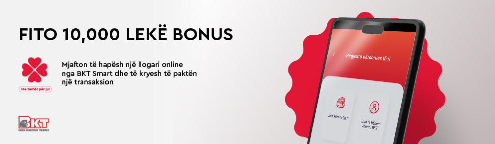 Çmimi “Bonus për individët që regjistrohen si Klientë nëpërmjet BKT Smart”